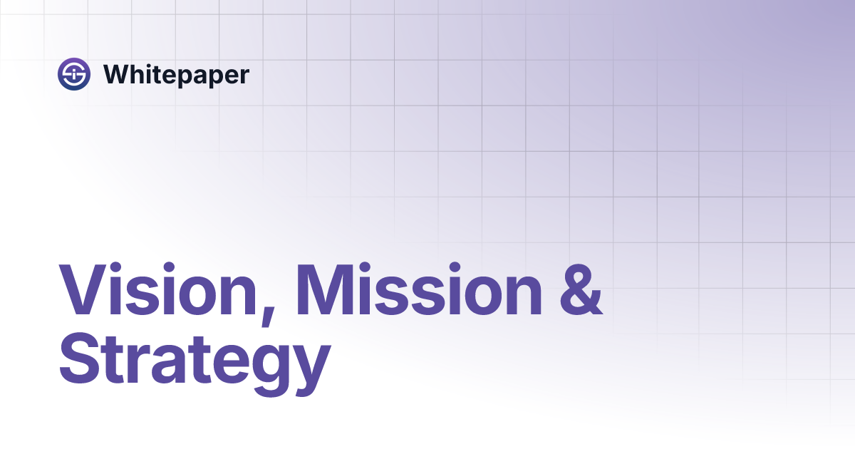 Vision, Mission & Strategy | Whitepaper